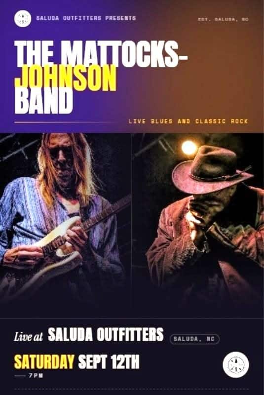 Poster for The Mattocks-Johnson Band concert with live blues and classic rock theme; features band imagery and event details in Saluda, NC, Saturday Sept 12 at 7 PM.