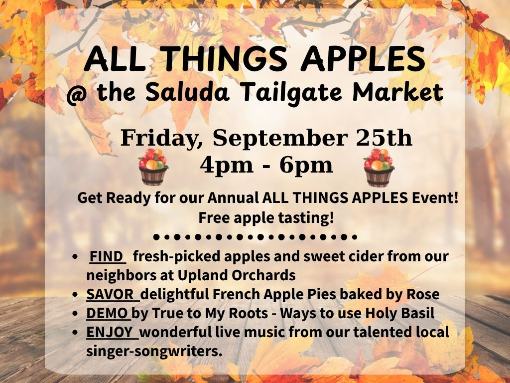 all-things-apples-original Autumn-themed event poster for All Things Apples at the Saluda Tailgate Market, Friday, Sept 25, 4–6pm, with apple tasting and activities.